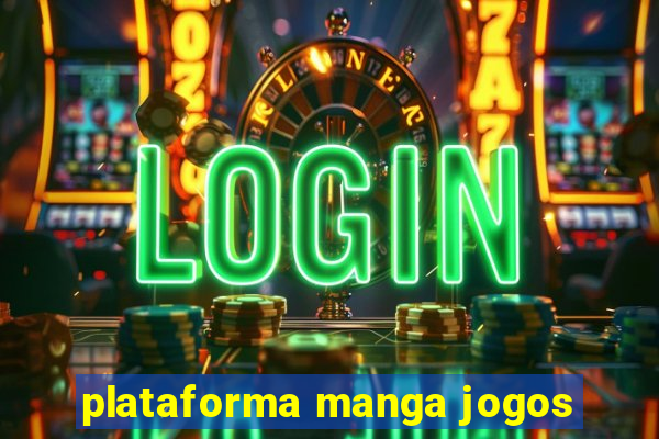 plataforma manga jogos